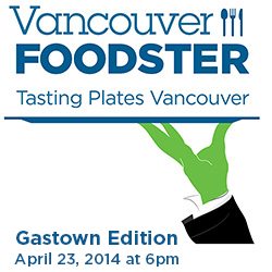 Tasting Plates Gastown on April 23