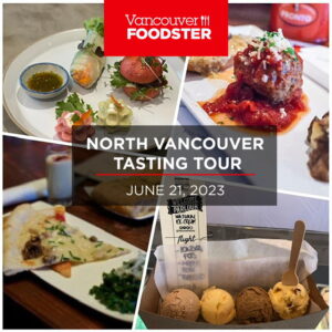 North Vancouver Tasting Tour on June 21