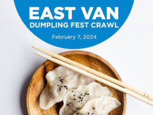East Van Dumpling Fest Crawl on January 17
