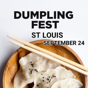 Dumpling Fest St Louis on September 24