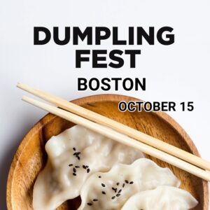 Dumpling Fest Boston on October 15